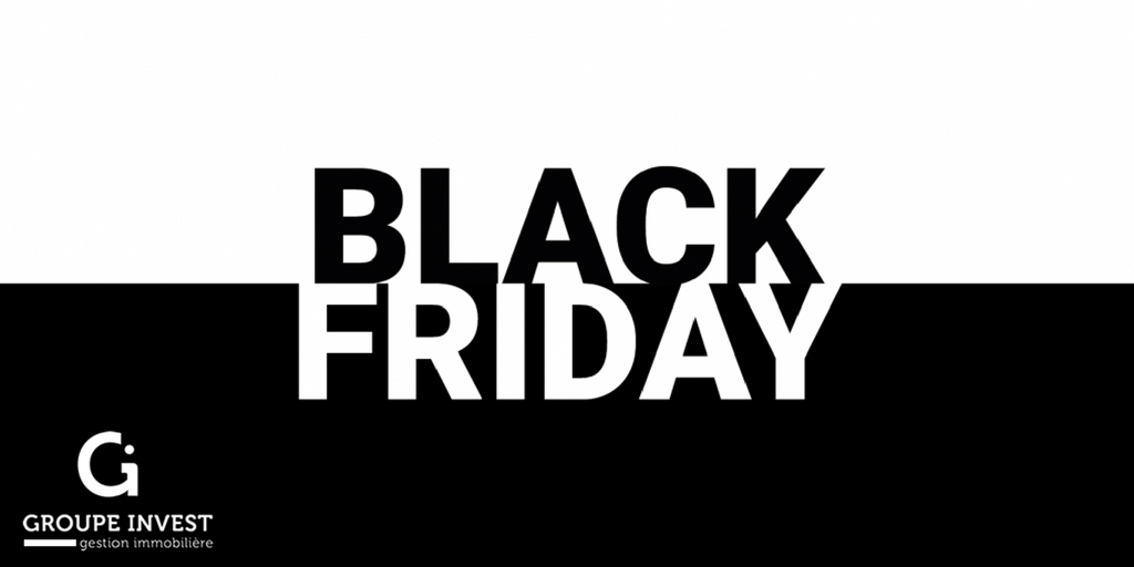 "Black Friday chez Groupe INVEST, des promos  tout casser ?"